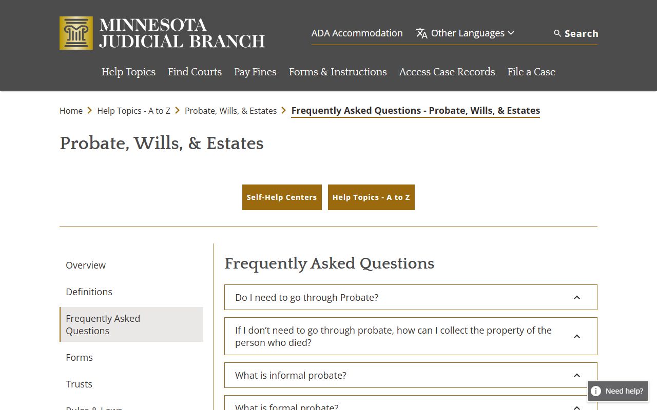 Minnesota Judicial Branch probate FAQs, including when probate may not be necessary.