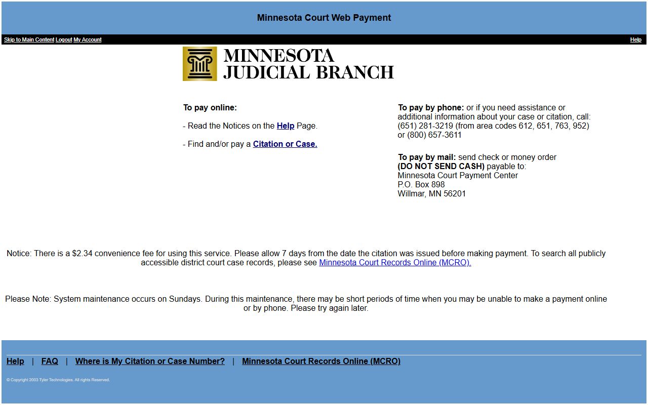 Minnesota Court Web Payment portal to find or pay citations and cases by phone.